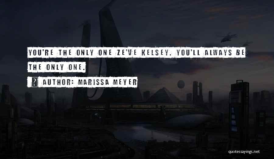 Always Only You Quotes By Marissa Meyer