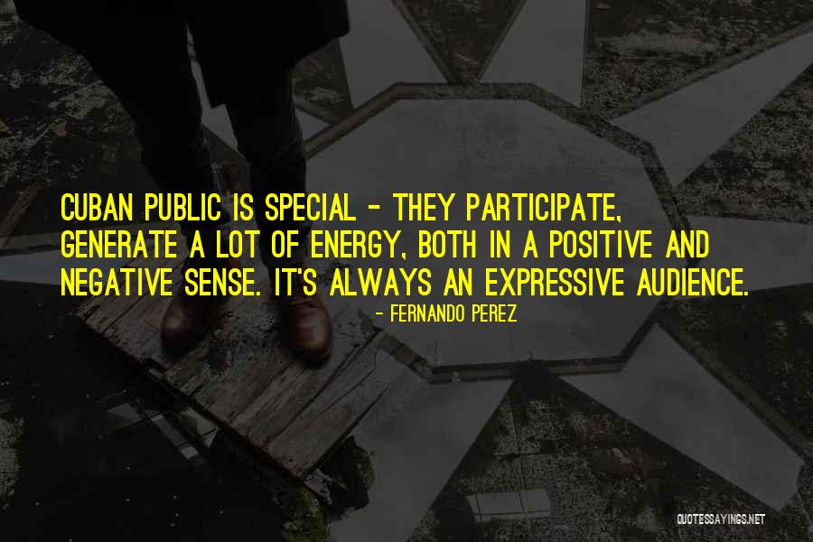 Always Participate Quotes By Fernando Perez Always Participate Quotes By Fernando Perez