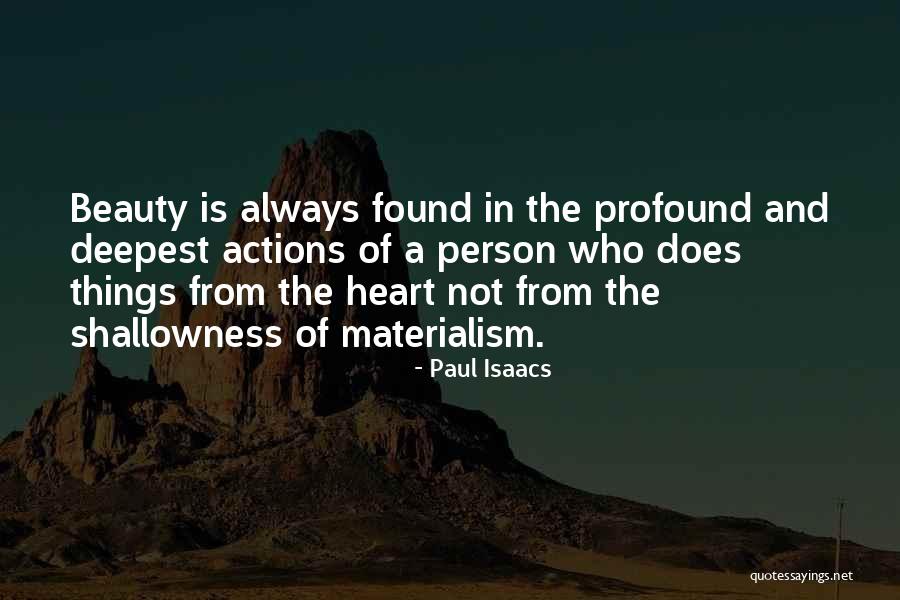 Always Positive Person Quotes By Paul Isaacs Always Positive Person Quotes By Paul Isaacs