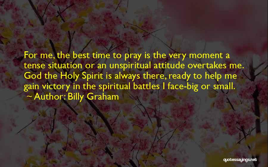 Always Pray To God Quotes By Billy Graham
