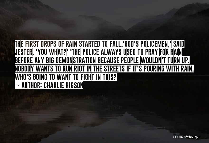 Always Pray To God Quotes By Charlie Higson