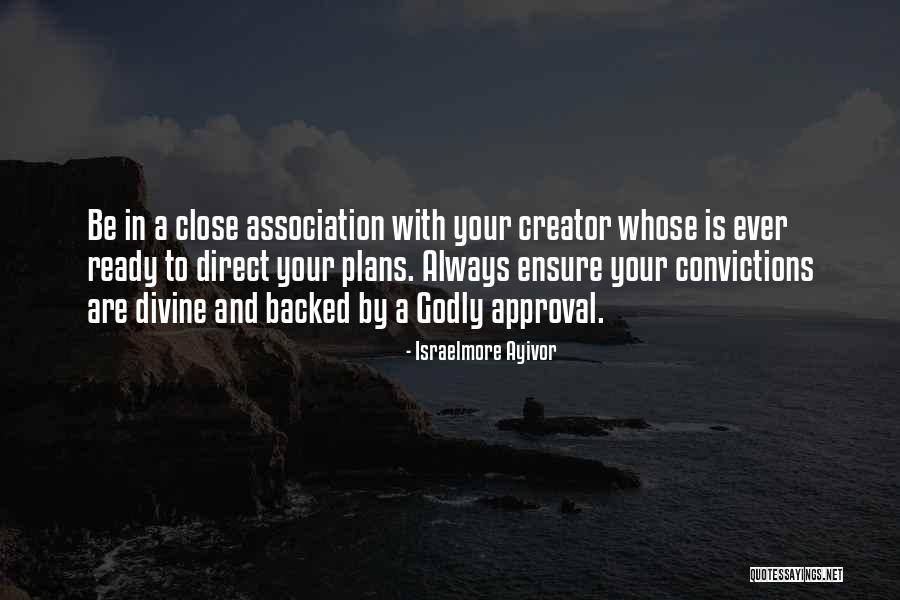Always Pray To God Quotes By Israelmore Ayivor Always Pray To God Quotes By Israelmore Ayivor