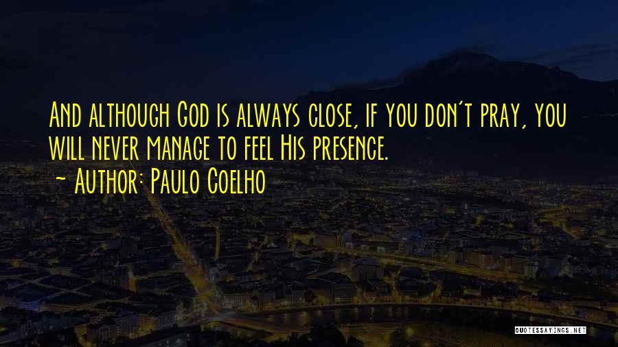 Always Pray To God Quotes By Paulo Coelho