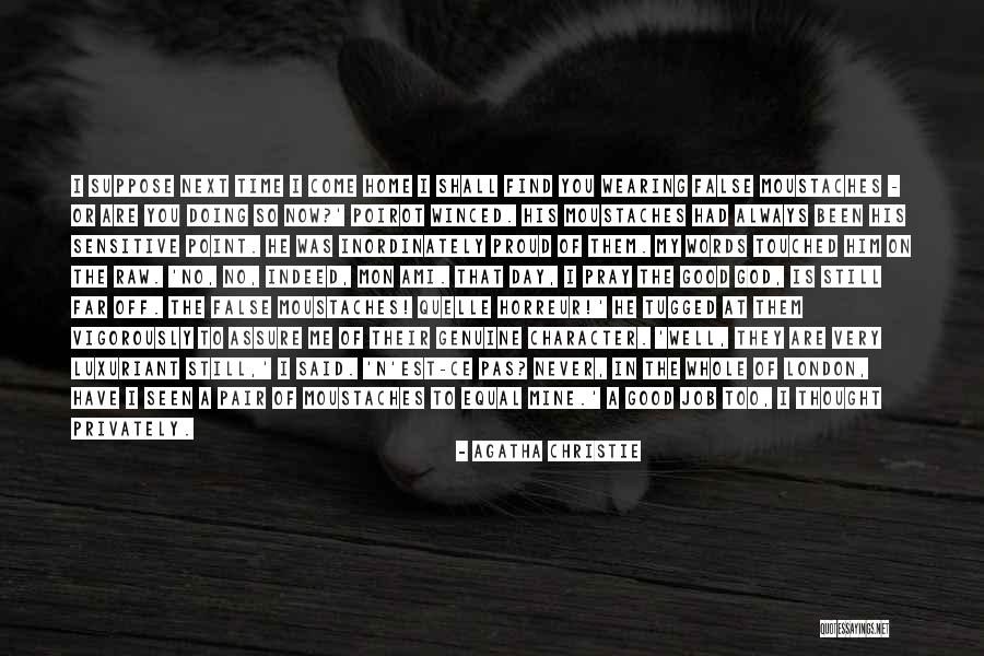 Always Proud Of You Quotes By Agatha Christie Always Proud Of You Quotes By Agatha Christie