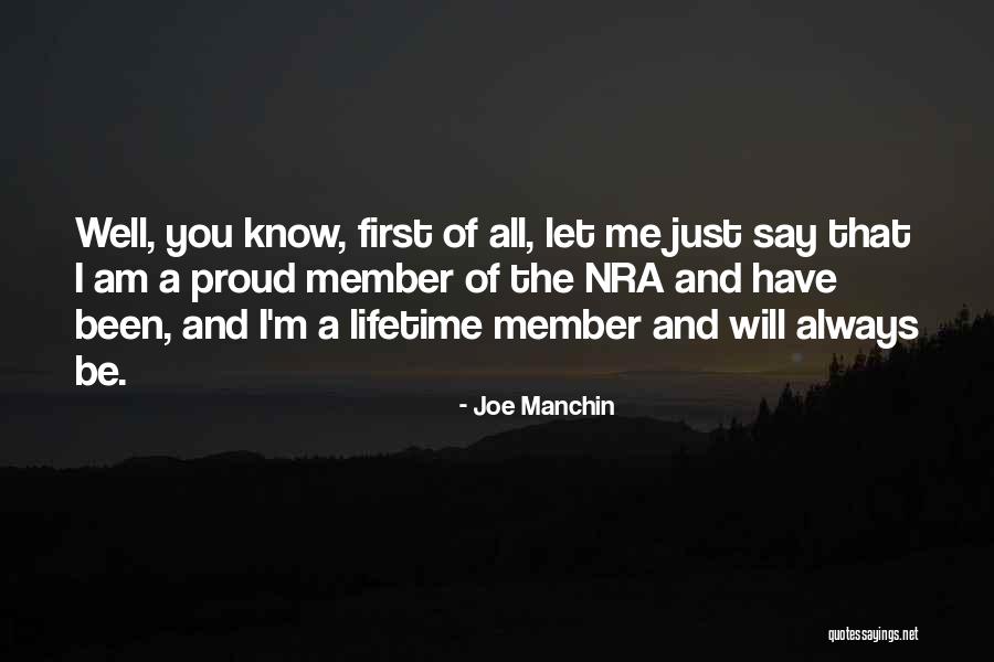 Always Proud Of You Quotes By Joe Manchin Always Proud Of You Quotes By Joe Manchin