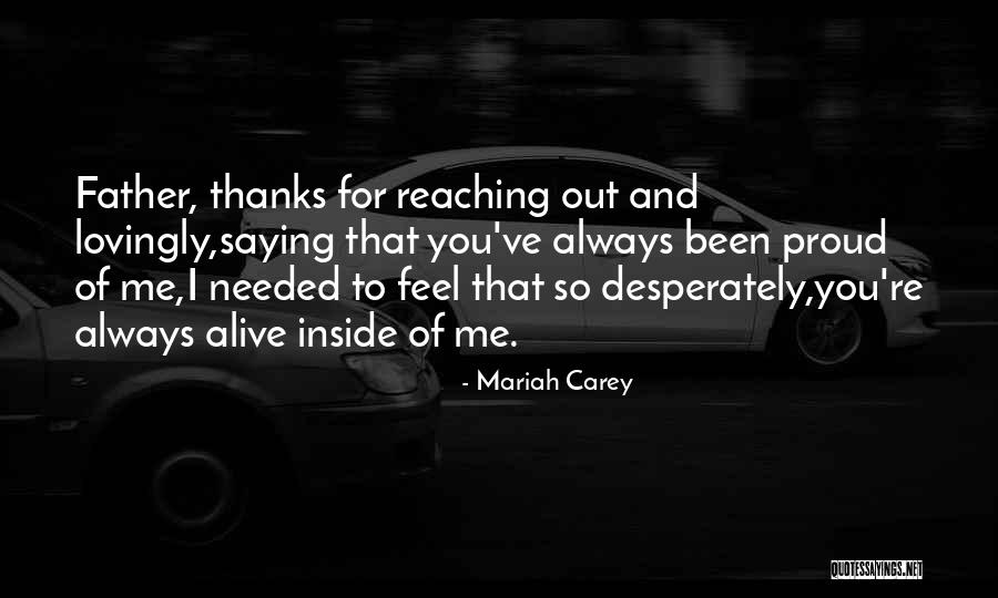 Always Proud Of You Quotes By Mariah Carey Always Proud Of You Quotes By Mariah Carey