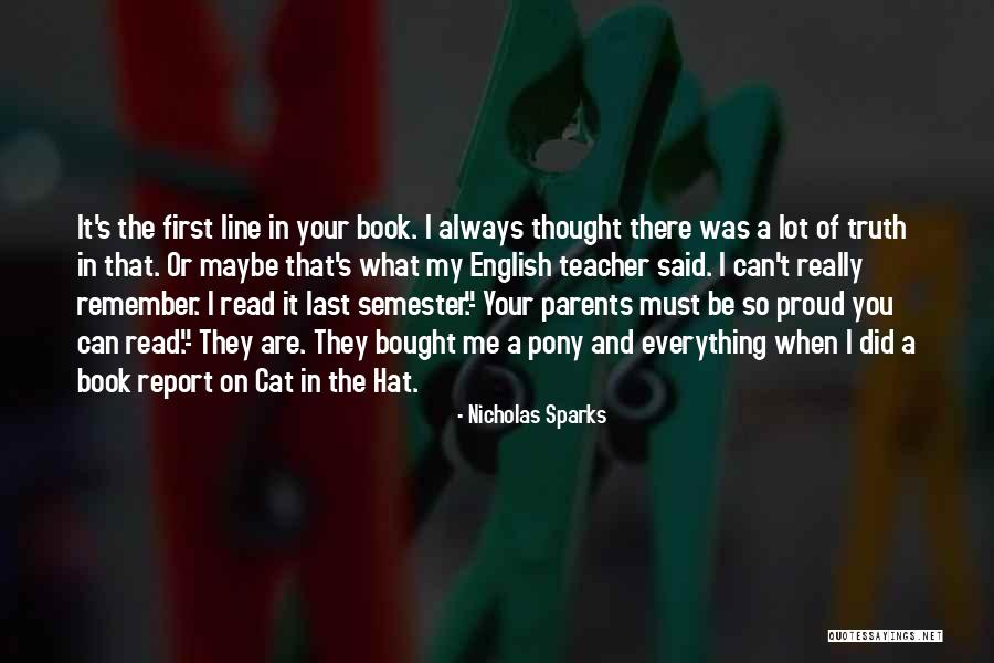 Always Proud Of You Quotes By Nicholas Sparks Always Proud Of You Quotes By Nicholas Sparks