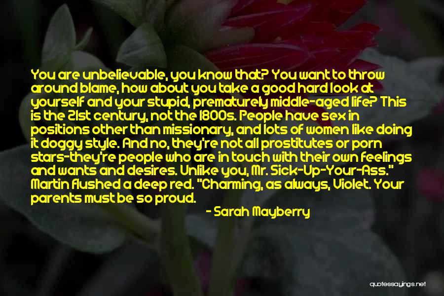 Always Proud Of You Quotes By Sarah Mayberry Always Proud Of You Quotes By Sarah Mayberry