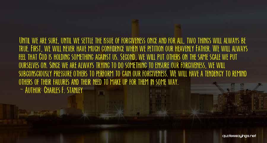 Always Put God First Quotes By Charles F. Stanley