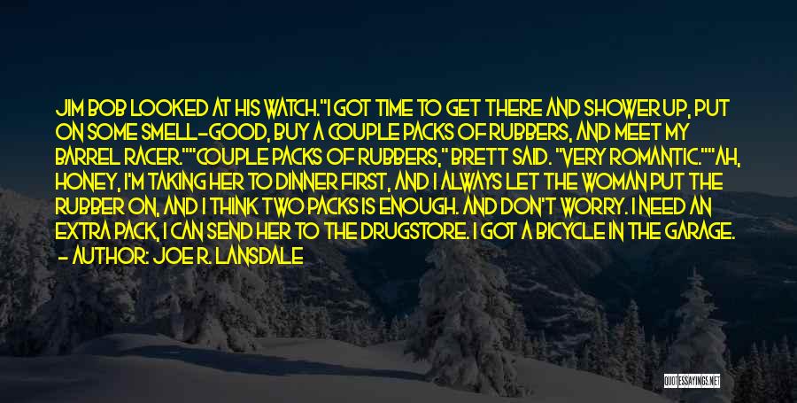 Always Put Her First Quotes By Joe R. Lansdale