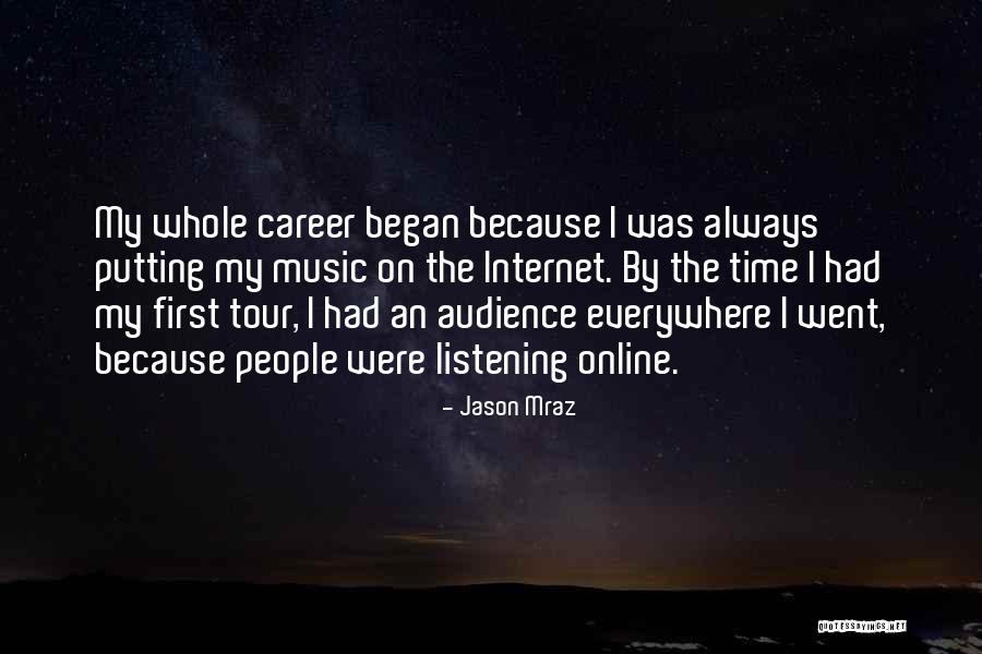 Always Putting Yourself First Quotes By Jason Mraz Always Putting Yourself First Quotes By Jason Mraz