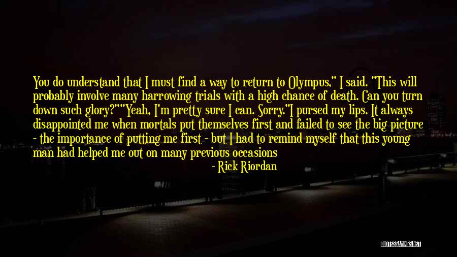 Always Putting Yourself First Quotes By Rick Riordan Always Putting Yourself First Quotes By Rick Riordan