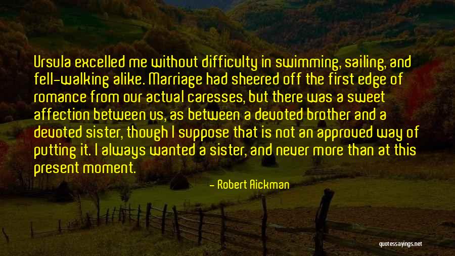Always Putting Yourself First Quotes By Robert Aickman Always Putting Yourself First Quotes By Robert Aickman