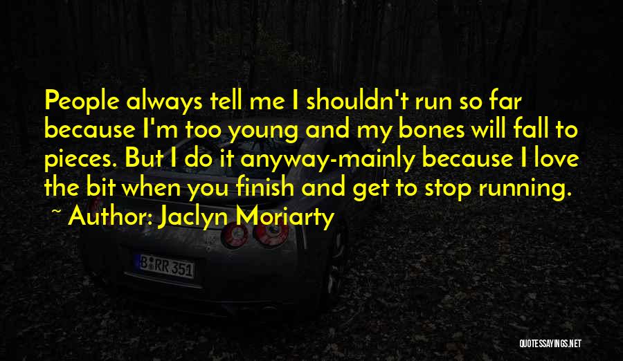 Always Quotes By Jaclyn Moriarty