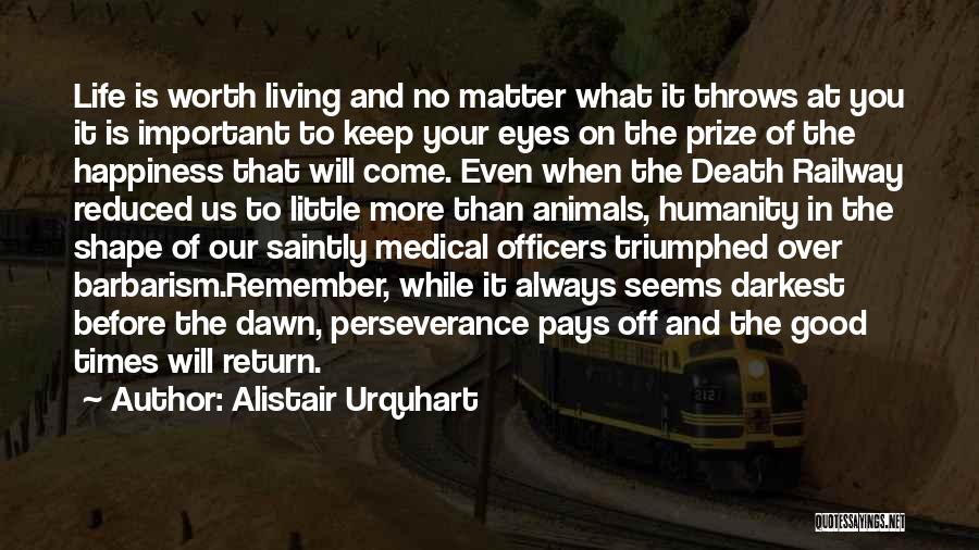 Always Remember Death Quotes By Alistair Urquhart