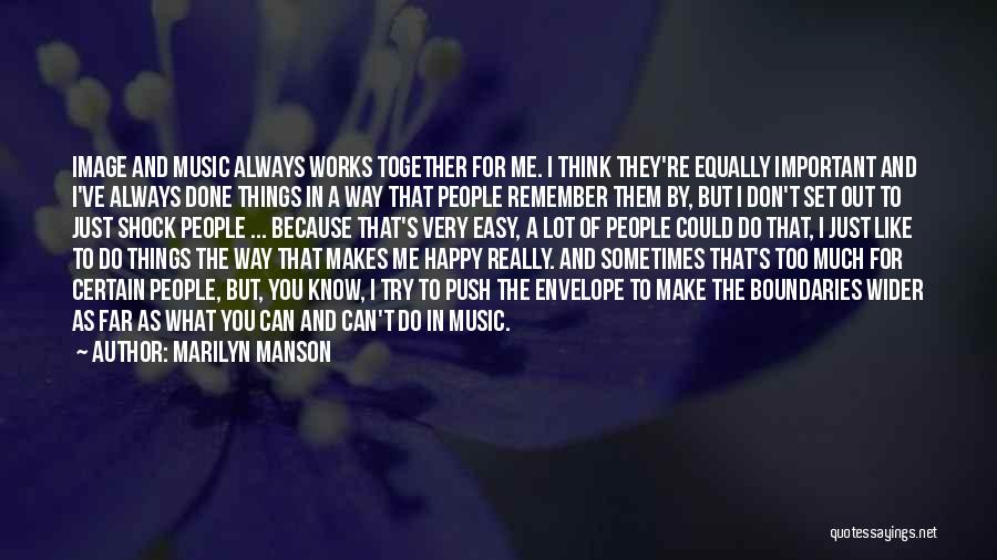 Always Remember Me Quotes By Marilyn Manson