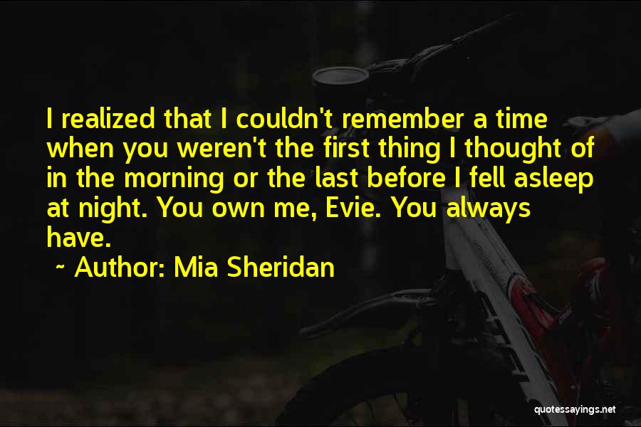 Always Remember Me Quotes By Mia Sheridan