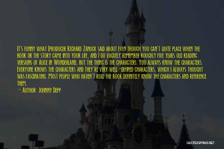 Always Remember Where You Came From Quotes By Johnny Depp