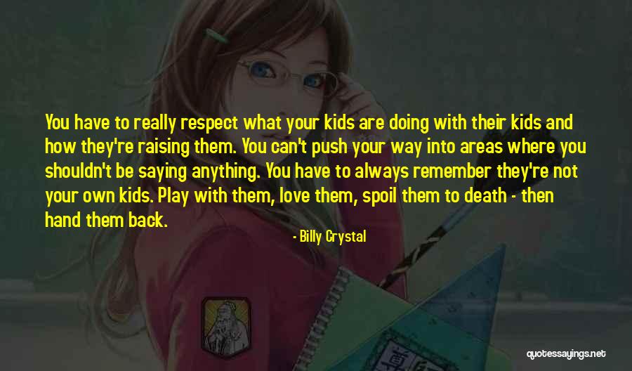 Always Remember You Death Quotes By Billy Crystal