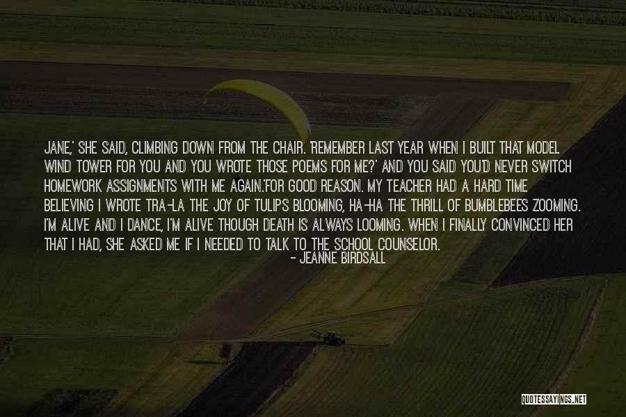 Always Remember You Death Quotes By Jeanne Birdsall Always Remember You Death Quotes By Jeanne Birdsall