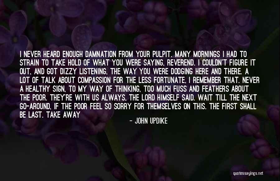 Always Remember You Death Quotes By John Updike