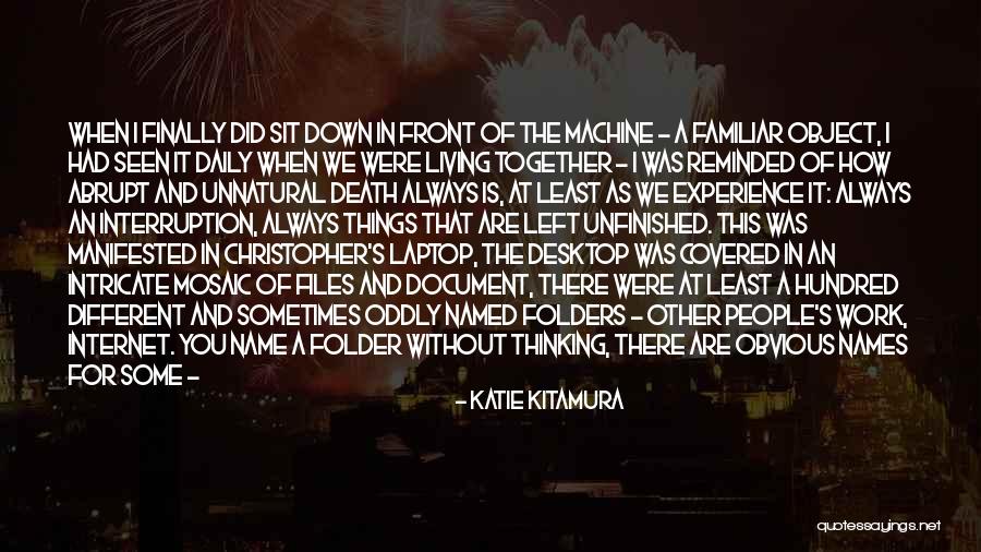 Always Remember You Death Quotes By Katie Kitamura Always Remember You Death Quotes By Katie Kitamura
