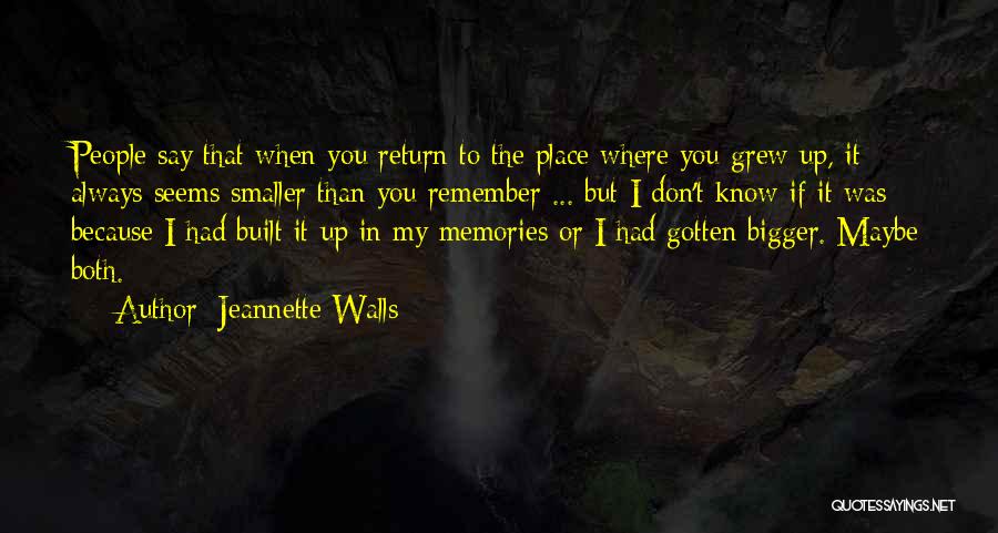 Always Remember You Quotes By Jeannette Walls