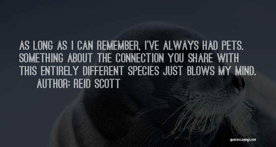 Always Remember You Quotes By Reid Scott