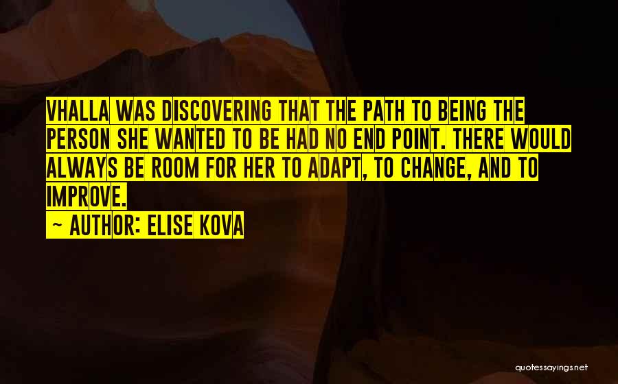 Always Room To Improve Quotes By Elise Kova