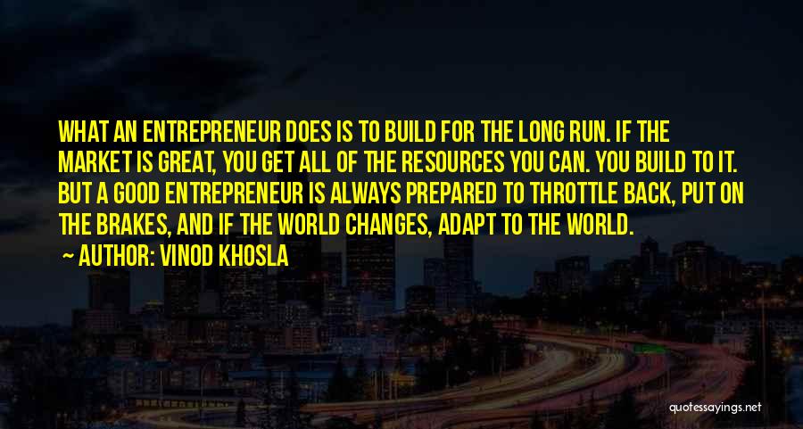 Always Run Back To You Quotes By Vinod Khosla