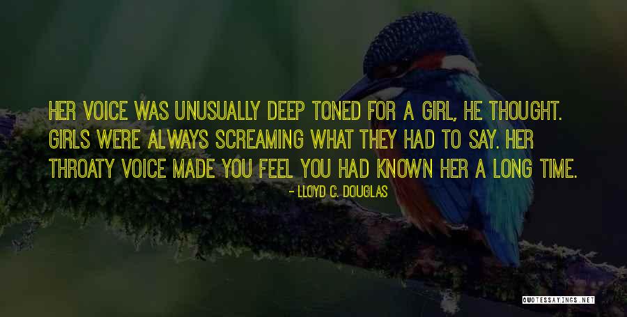 Always Say What You Feel Quotes By Lloyd C. Douglas Always Say What You Feel Quotes By Lloyd C. Douglas