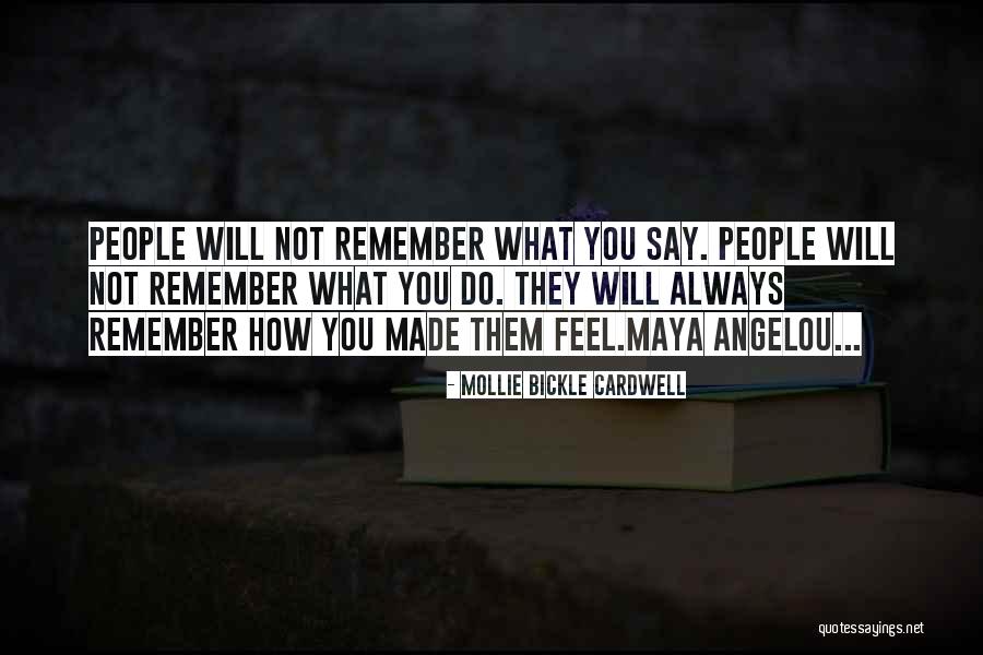 Always Say What You Feel Quotes By Mollie Bickle Cardwell Always Say What You Feel Quotes By Mollie Bickle Cardwell