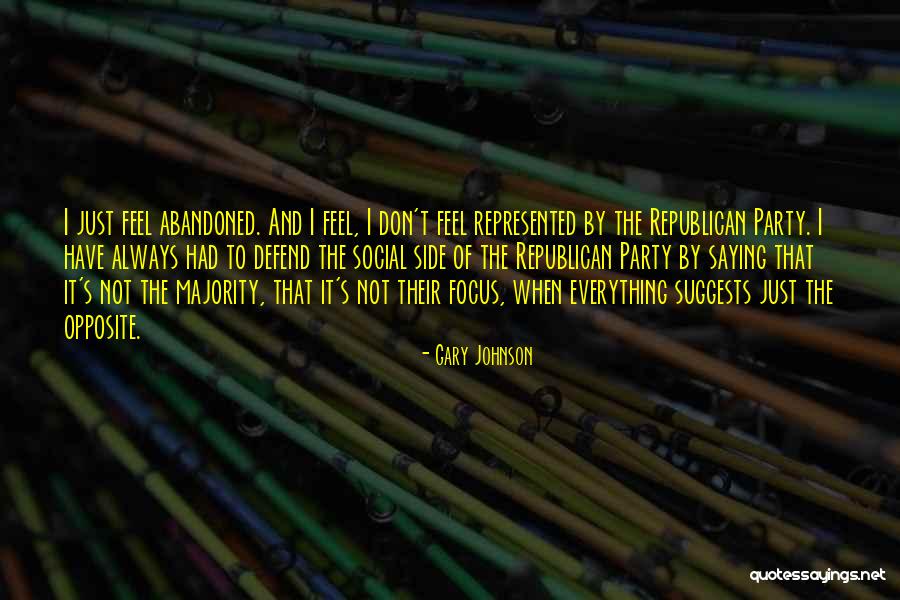 Always Saying How You Feel Quotes By Gary Johnson Always Saying How You Feel Quotes By Gary Johnson