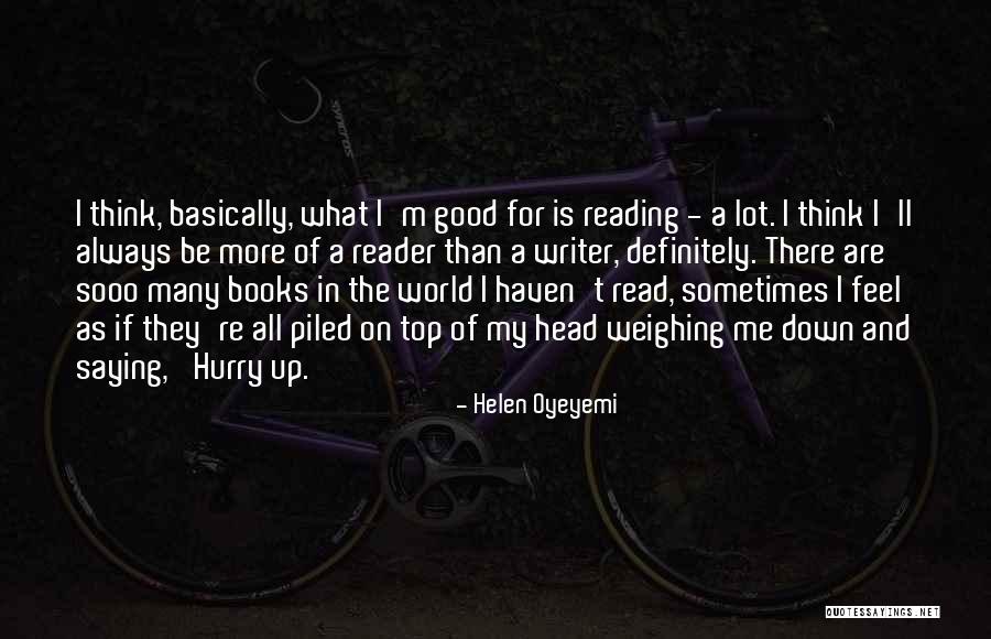 Always Saying How You Feel Quotes By Helen Oyeyemi