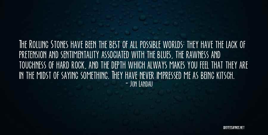 Always Saying How You Feel Quotes By Jon Landau