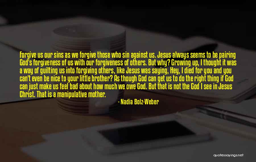 Always Saying How You Feel Quotes By Nadia Bolz-Weber Always Saying How You Feel Quotes By Nadia Bolz-Weber
