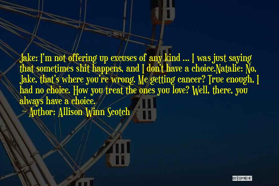 Always Saying I Love You Quotes By Allison Winn Scotch