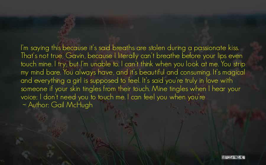 Always Saying I Love You Quotes By Gail McHugh