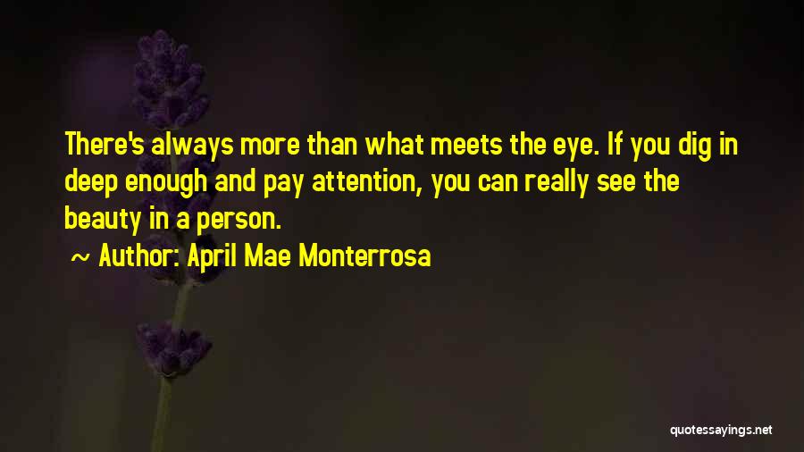 Always See The Beauty Quotes By April Mae Monterrosa