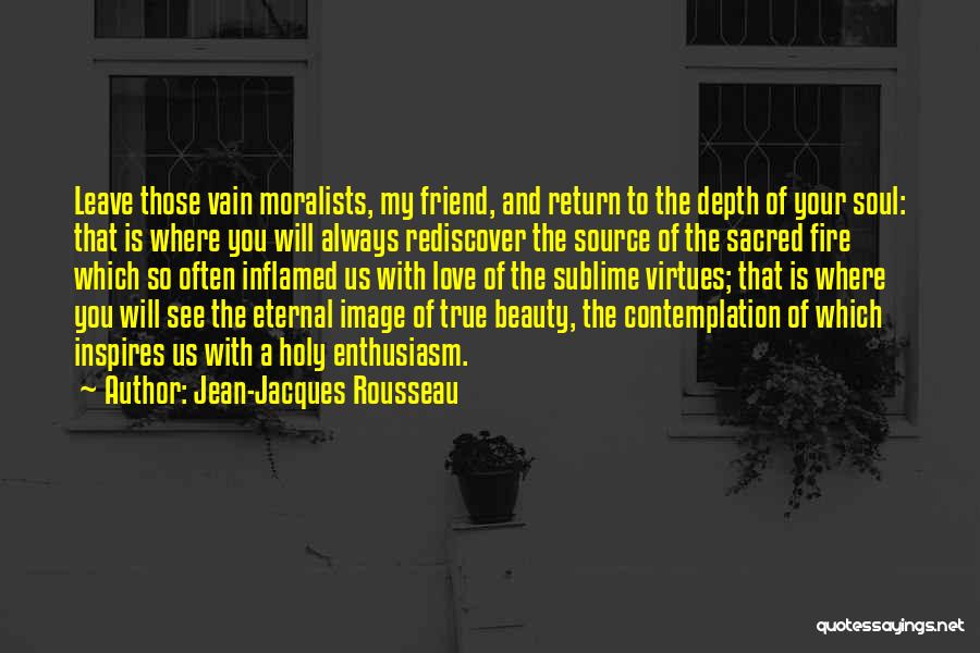 Always See The Beauty Quotes By Jean-Jacques Rousseau