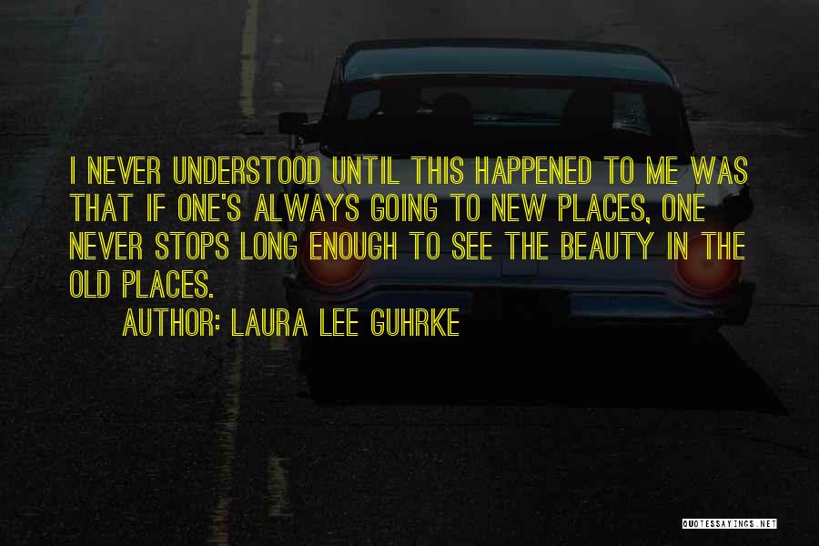 Always See The Beauty Quotes By Laura Lee Guhrke