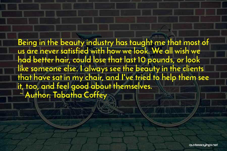 Always See The Beauty Quotes By Tabatha Coffey