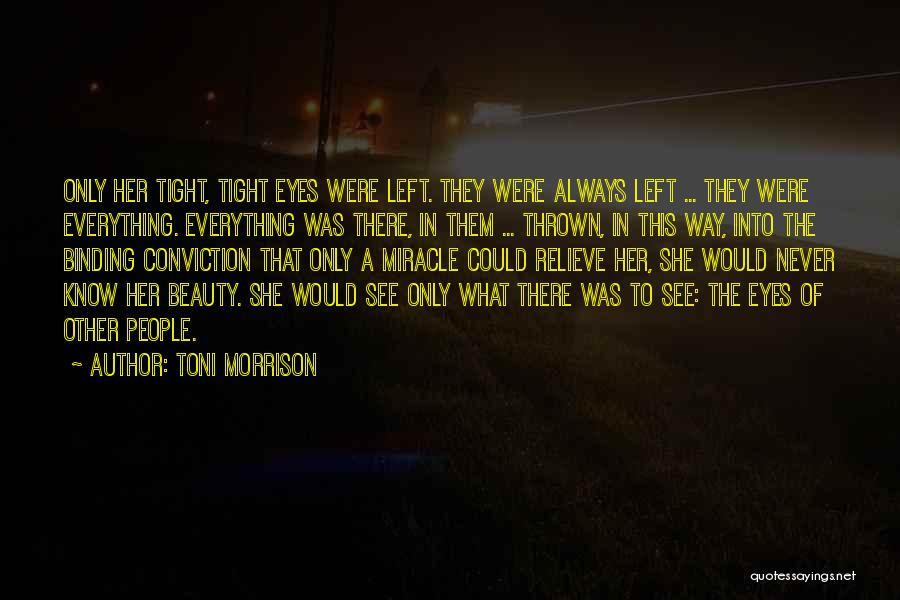 Always See The Beauty Quotes By Toni Morrison