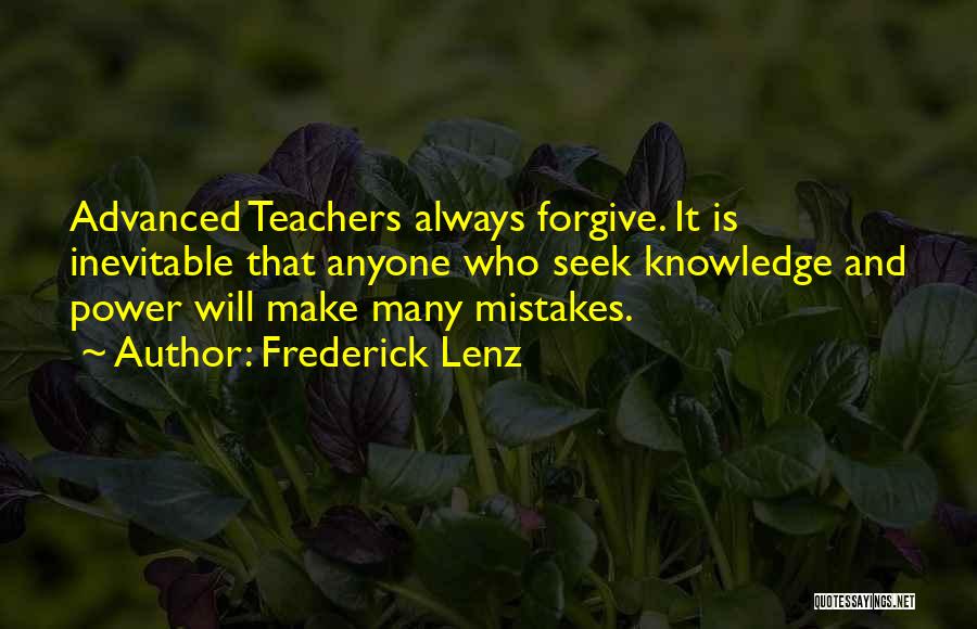 Always Seek Knowledge Quotes By Frederick Lenz