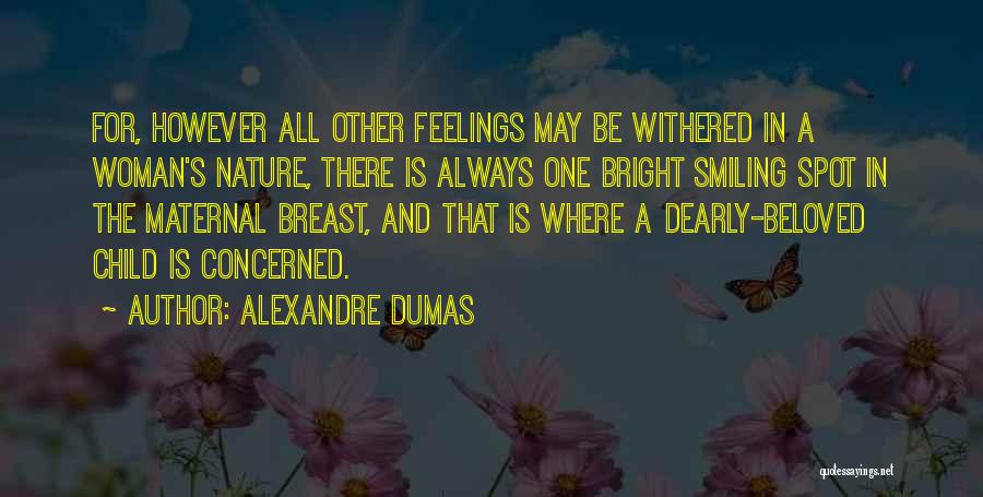 Always Smiling Quotes By Alexandre Dumas