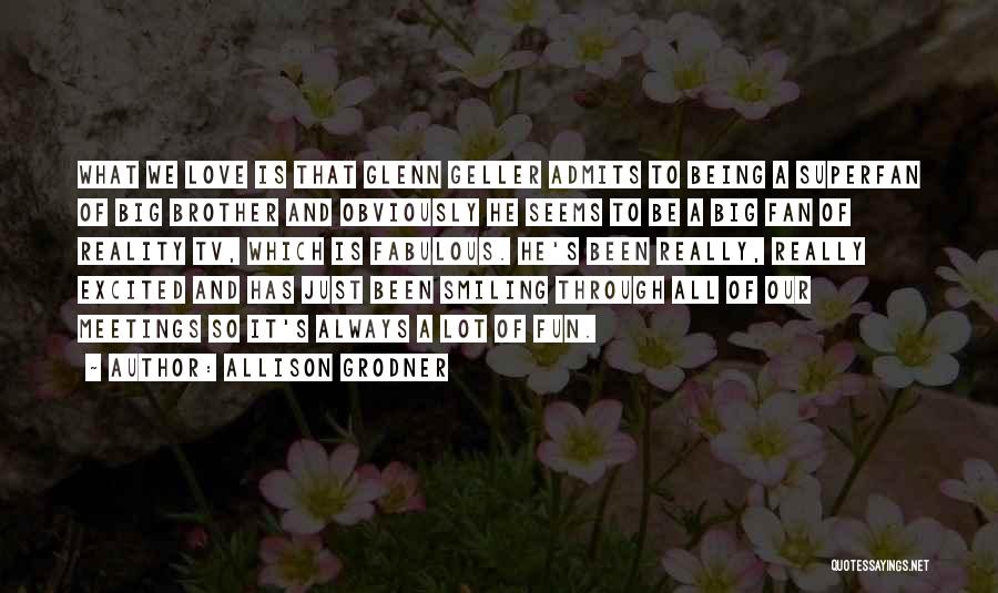 Always Smiling Quotes By Allison Grodner