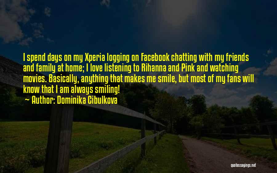 Always Smiling Quotes By Dominika Cibulkova