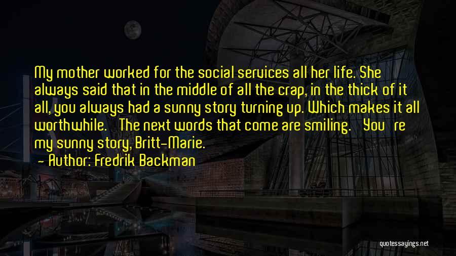 Always Smiling Quotes By Fredrik Backman