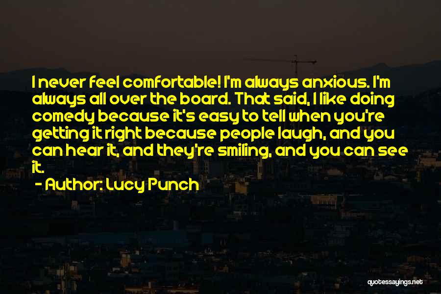 Always Smiling Quotes By Lucy Punch