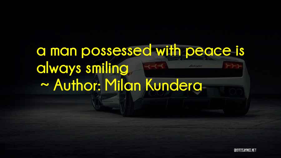 Always Smiling Quotes By Milan Kundera